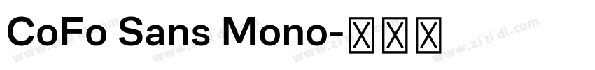 CoFo Sans Mono字体转换